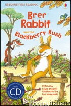 BRER RABBIT AND THE BLACKBERRY BUSH. CON CD AUDIO -STOWELL LOUIE