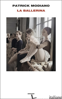 BALLERINA (LA) -MODIANO PATRICK