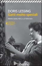 GATTI MOLTO SPECIALI -LESSING DORIS; SARACINO M. A. (CUR.)