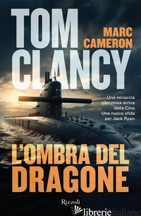 OMBRA DEL DRAGONE (L') -CLANCY TOM