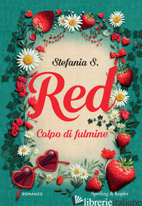 RED. COLPO DI FULMINE -STEFANIA S.