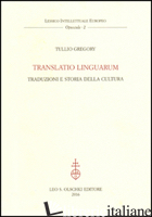 TRANSLATIO LINGUARUM. TRADUZIONI E STORIA DELLA CULTURA -GREGORY TULLIO