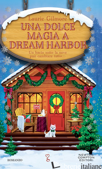 DOLCE MAGIA A DREAM HARBOR (UNA) -GILMORE LAURIE