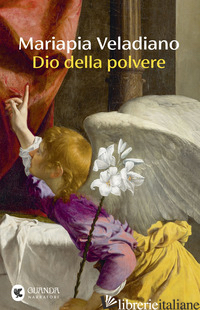 DIO DELLA POLVERE -VELADIANO MARIAPIA
