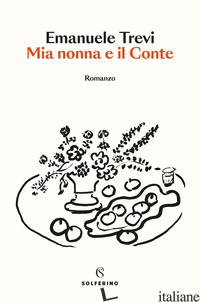 MIA NONNA E IL CONTE -TREVI EMANUELE