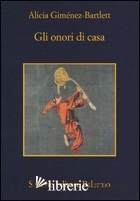 ONORI DI CASA (GLI) -GIMENEZ-BARTLETT ALICIA