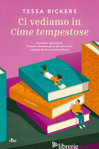 CI VEDIAMO IN CIME TEMPESTOSE -BICKERS TESSA