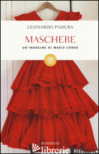 MASCHERE. UN'INDAGINE DI MARIO CONDE. EDIZ. SPECIALE -PADURA LEONARDO