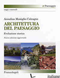 ARCHITETTURA DEL PAESAGGIO. EVOLUZIONE STORICA -MANIGLIO CALCAGNO ANNALISA