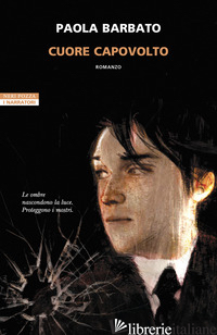 CUORE CAPOVOLTO -BARBATO PAOLA