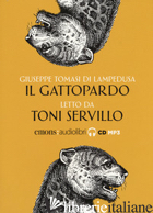 GATTOPARDO LETTO DA TONI SERVILLO. AUDIOLIBRO. CD AUDIO FORMATO MP3 (IL) -TOMASI DI LAMPEDUSA GIUSEPPE