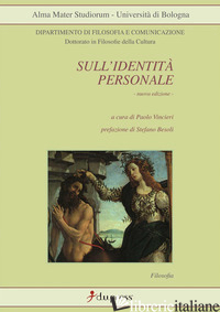 SULL'IDENTITA' PERSONALE -VINCIERI P. (CUR.)