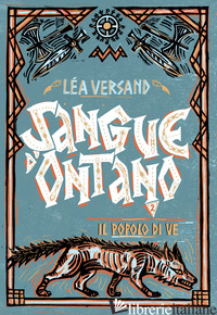 POPOLO DI VE... SANGUE D'ONTANO (IL). VOL. 2 -VERSAND LEA