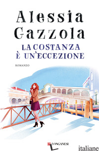COSTANZA E' UN'ECCEZIONE (LA) - GAZZOLA ALESSIA