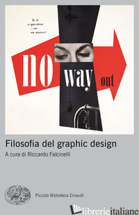 FILOSOFIA DEL GRAPHIC DESIGN - FALCINELLI R. (CUR.)