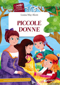 PICCOLE DONNE - ALCOTT LOUISA MAY; PAGLIA I. (CUR.)