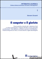 COMPUTER E IL GIURISTA (IL) - ZICCARDI GIOVANNI
