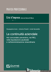CONTINUITA' AZIENDALE (LA) - IVONE GIUSEPPINA; PICARDI ANTONIO; VACCARELLA LINDA