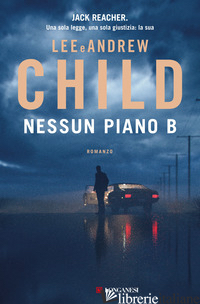 NESSUN PIANO B - CHILD LEE; CHILD ANDREW
