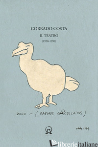 TEATRO (1950-1990) (IL) - COSTA CORRADO; PORTESINE C. (CUR.)