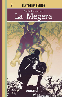 MEGERA (LA) - LECCACORVI DARIO