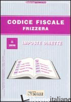 CODICE FISCALE 2/2006 - FRIZZERA BRUNO