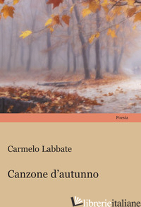 CANZONE D'AUTUNNO - LABBATE CARMELO