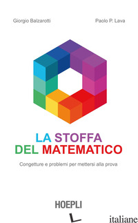 STOFFA DEL MATEMATICO (LA) - BALZAROTTI GIORGIO