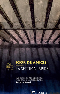 SETTIMA LAPIDE (LA) - DE AMICIS IGOR