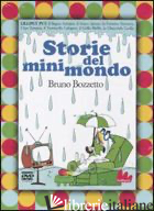 STORIE DEL MINIMONDO. LILLIPUT PUT. DVD. CON LIBRO - BOZZETTO BRUNO