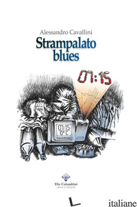 STRAMPALATO BLUES - CAVALLINI ALESSANDRO