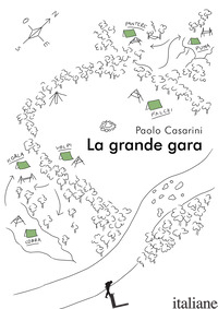 GRANDE GARA (LA) - CASARINI PAOLO