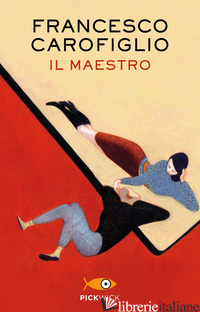 MAESTRO (IL) - CAROFIGLIO FRANCESCO