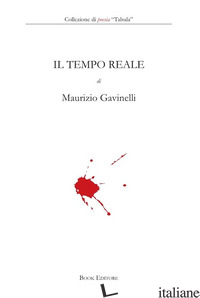 TEMPO REALE (IL) - GAVINELLI MAURIZIO
