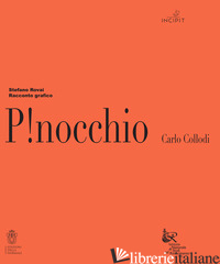 P!NOCCHIO. RACCONTO GRAFICO - ROVAI STEFANO