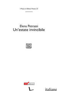 ESTATE INVINCIBILE (UN') - PETRASSI ELENA
