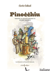 PINOCCHIU - COLLODI CARLO; MUSCO G. (CUR.)