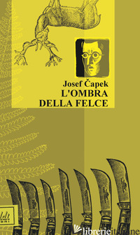 OMBRA DELLE FELCE (L') - CAPEK JOSEF