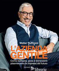 AZIENDA GENTILE (L') - RUFFINONI WALTER