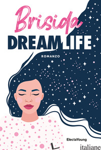DREAMLIFE - BRISIDA