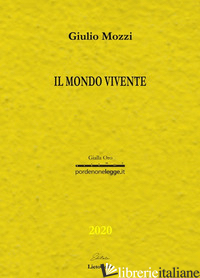 MONDO VIVENTE (IL) - MOZZI GIULIO