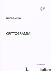 CRITTOGRAMMI - AIELLO ISIDORO