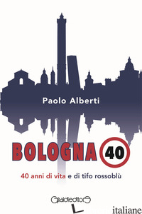 BOLOGNA 40 - ALBERTI PAOLO