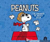 PEANUTS. CALENDARIO DA TAVOLO 2024 - SCHULZ CHARLES M.