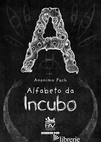 ALFABETO DA INCUBO - ANONIMO PACH