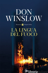 LINGUA DEL FUOCO (LA) - WINSLOW DON