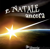 E NATALE. ANCORA CANTI NATALIZI. CD-ROM - AAVV