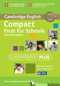 COMPACT FIRST FOR SCHOOLS. PRESENTATION PLUS. DVD-ROM - THOMAS BARBARA; MATTHEWS LAURA