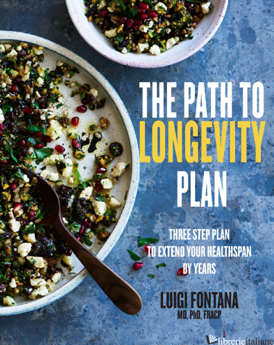 The Path to Longevity Plan - Prof. Luigi Fontana