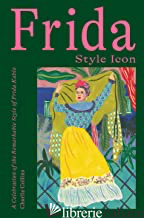 Frida: Style Icon - Charlie Collins